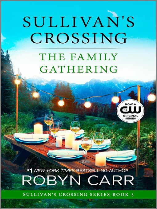 Title details for The Family Gathering by Robyn Carr - Available
